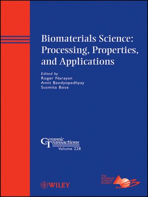 cover image of Biomaterials Science — Processing, Properties, and Applications